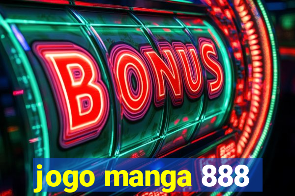 jogo manga 888